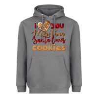 Storm i love you more than santa loves cookies Heavyweight Hoodie - LillyAllenDesigns