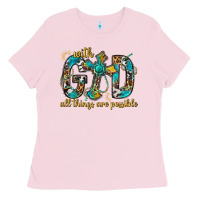 Bubblegum Pink With God All Things Are Possible With Cross Ladies Tee - BundleAndBundleShop