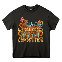 Asphalt relax we all crazy it s not competition Heavy Core Tee - MaliasSmallBusiness