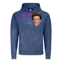 Vintage Denim don't feel like danson Vintage Hoodie - tuanDangUi