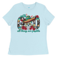 Baby Blue With God All Things Are Possible With Sombrero Sku Ladies Tee - BundleAndBundleShop