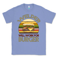 Colony Blue Welder Wıll Work For Burger Classic Tee - Bettercallsaul