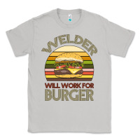 Moon Dust Welder Wıll Work For Burger Classic Tee - Bettercallsaul