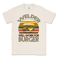 Natural Welder Wıll Work For Burger Classic Tee - Bettercallsaul