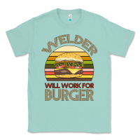 Seafoam Welder Wıll Work For Burger Classic Tee - Bettercallsaul