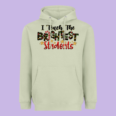 I Teach The Brightest Students Heavyweight Hoodie Designed By Lillyallendesigns