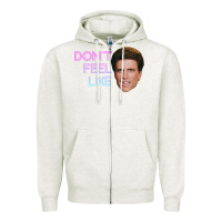 Oatmeal Heather don't feel like danson Zipper Hoodie - tuanDangUi