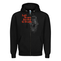 Black let's scare jessica to death Zipper Hoodie - tuanDangUi