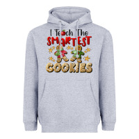 Heather Grey I Teach The Smartest Cookies Heavyweight Hoodie - LillyAllenDesigns
