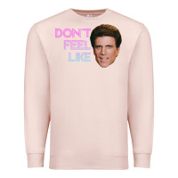 Pale Pink don't feel like danson Premium Sweatshirt - tuanDangUi
