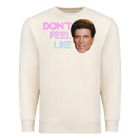 Sandshell don't feel like danson Premium Sweatshirt - tuanDangUi