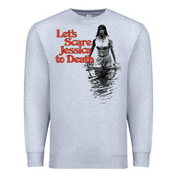 Heather Grey let's scare jessica to death Premium Sweatshirt - tuanDangUi