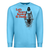 Ocean Blue let's scare jessica to death Premium Sweatshirt - tuanDangUi
