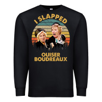 Black vintage steel magnolias i slapped ouiser boudreaux Premium Sweatshirt - tuanDangUi