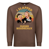 Chestnut vintage steel magnolias i slapped ouiser boudreaux Premium Sweatshirt - tuanDangUi