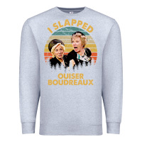 Heather Grey vintage steel magnolias i slapped ouiser boudreaux Premium Sweatshirt - tuanDangUi