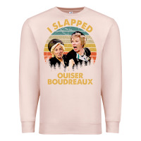 Pale Pink vintage steel magnolias i slapped ouiser boudreaux Premium Sweatshirt - tuanDangUi