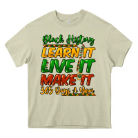 Mossy black history learn it live it make it 365 days a Heavy Core Tee - NancyCooperArtShop