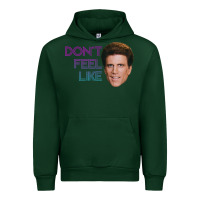 Forest Green don't feel like danson Urban Hoodie - tuanDangUi