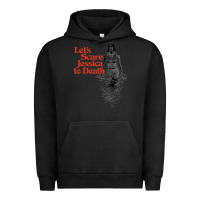 Pigment Black let's scare jessica to death Urban Hoodie - tuanDangUi