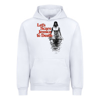 White let's scare jessica to death Urban Hoodie - tuanDangUi