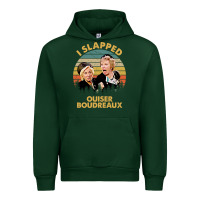 Forest Green vintage steel magnolias i slapped ouiser boudreaux Urban Hoodie - tuanDangUi