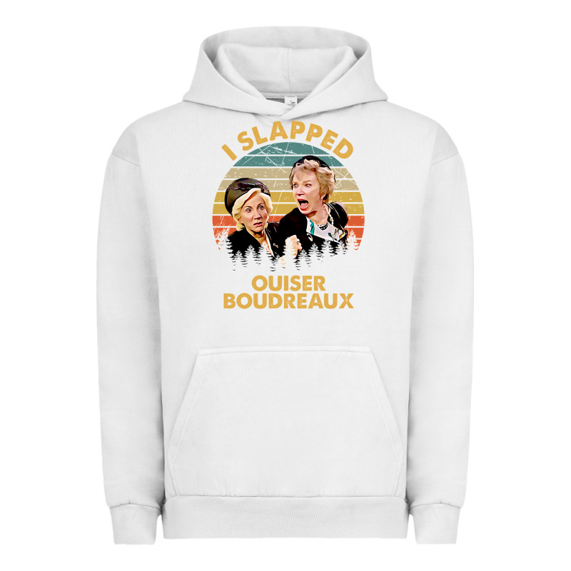 Vintage Steel Magnolias I Slapped Ouiser Boudreaux Urban Hoodie by tuanDangUi | Teevron