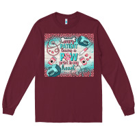 Burgundy every patient leaves a paw print in my heart Long Sleeve Tee - TumblerDesignByShophia