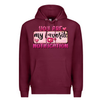 Burgundy You Are My Favorite Notification Premium Hoodie - FaDigitalArtStudio