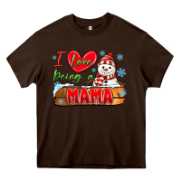 Chocolate Brown i love being a mama Heavy Core Tee - MaliasSmallBusiness
