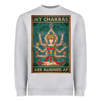 My Chakras Are Aligned Af Vintage Yoga Meditation Heavyweight Sweatshirt | Teevron