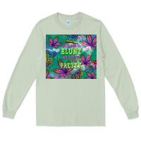 Matcha roll me a blunt and tell me i'm pretty Long Sleeve Tee - TumblerDesignByShophia