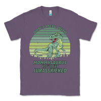Lavender Don t Mess With Mamasaurus You ll Get Jurasskicked Classic Tee - Bettercallsaul