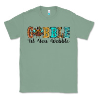 Sage gobble til you wobble thanksgiving turkey Classic Tee - RanaPortraitStore