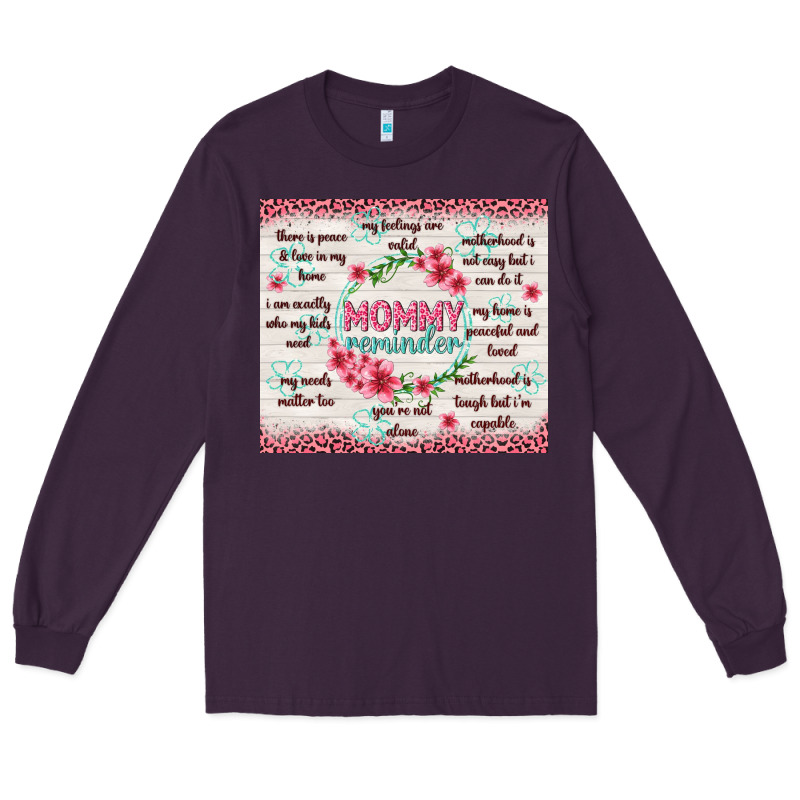 Mommy Reminder Long Sleeve Tee by TumblerDesignByShophia | Teevron