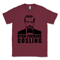 Burgundy ryan fucking gosling Classic Tee - tuanDangUi