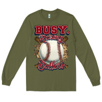 Army Green Busy raising ballers Long Sleeve Tee - HowdyJamesFarm