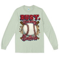 Matcha Busy raising ballers Long Sleeve Tee - HowdyJamesFarm