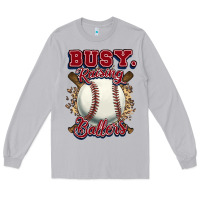 Moon Dust Busy raising ballers Long Sleeve Tee - HowdyJamesFarm