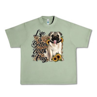 Oil Green life is better with a pug Urban Heavy Tee - JahusDesignShop