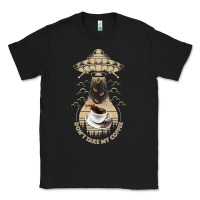Black Don't Take My Coffee Classic Tee - Bettercallsaul