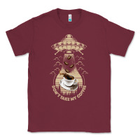 Burgundy Don't Take My Coffee Classic Tee - Bettercallsaul