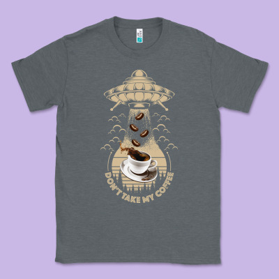 Don't Take My Coffee Classic Tee Designed By Bettercallsaul