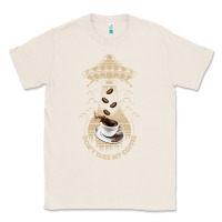 Natural Don't Take My Coffee Classic Tee - Bettercallsaul