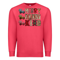 Cardinal be merry be jolly be kind Premium Sweatshirt - SublimationCraftShop