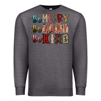 Charcoal Heather be merry be jolly be kind Premium Sweatshirt - SublimationCraftShop