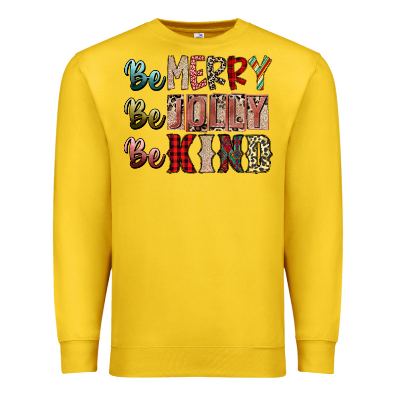 Be Merry Be Jolly Be Kind Premium Sweatshirt by SublimationCraftShop | Teevron
