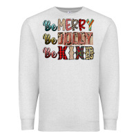Oatmeal Heather be merry be jolly be kind Premium Sweatshirt - SublimationCraftShop