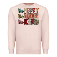 Pale Pink be merry be jolly be kind Premium Sweatshirt - SublimationCraftShop