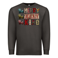 Smoke be merry be jolly be kind Premium Sweatshirt - SublimationCraftShop